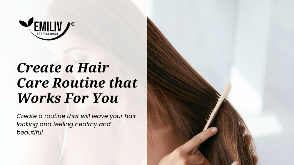 Building a Hair Routine That Works for You: Expert Tips