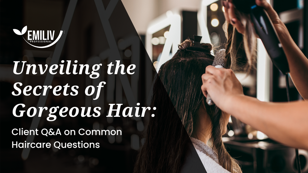 Client Q&A on Common Haircare Questions