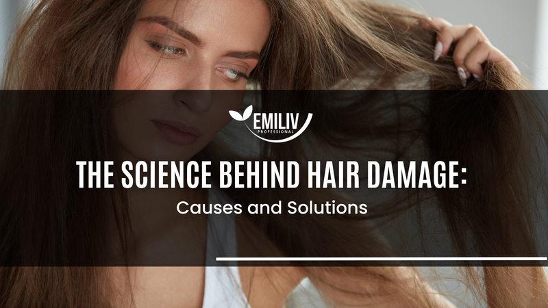 The Science Behind Hair Damage: Causes and Solutions