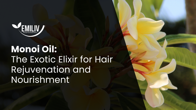 Monoi Oil: The Exotic Elixir for Hair Rejuvenation and Nourishment