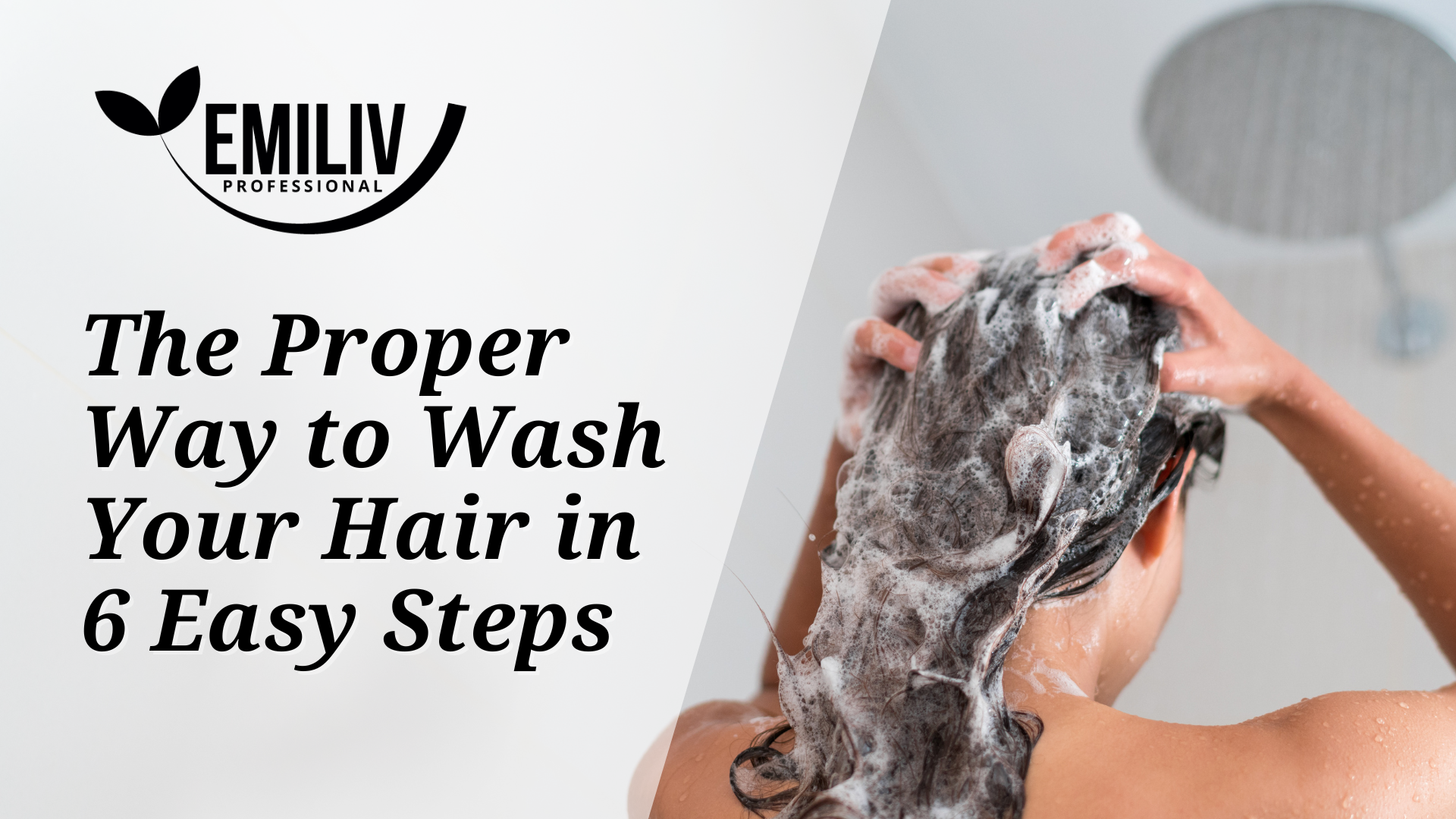How to Wash Your Hair: 6 Easy Steps