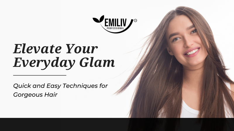 Elevate Your Everyday Glam with Emiliv Professional