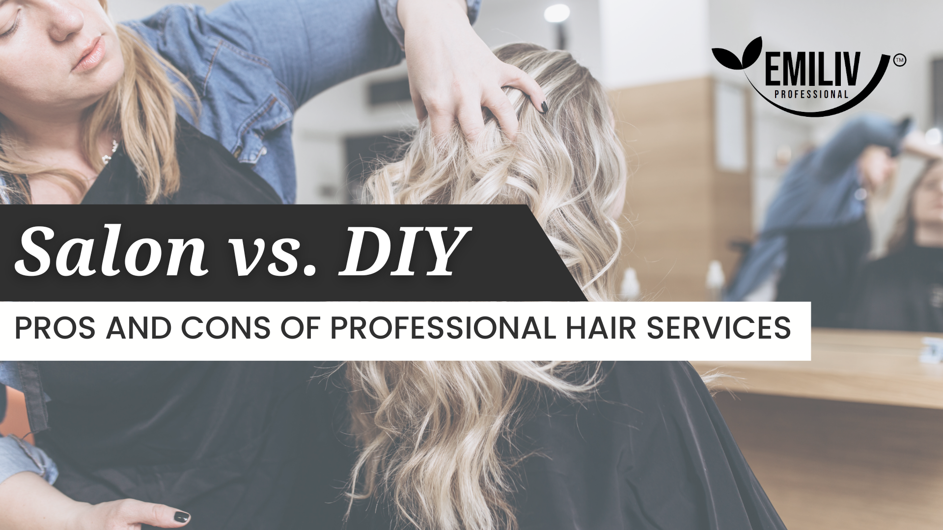 Salon vs. DIY: Pros and Cons of Professional Hair Services