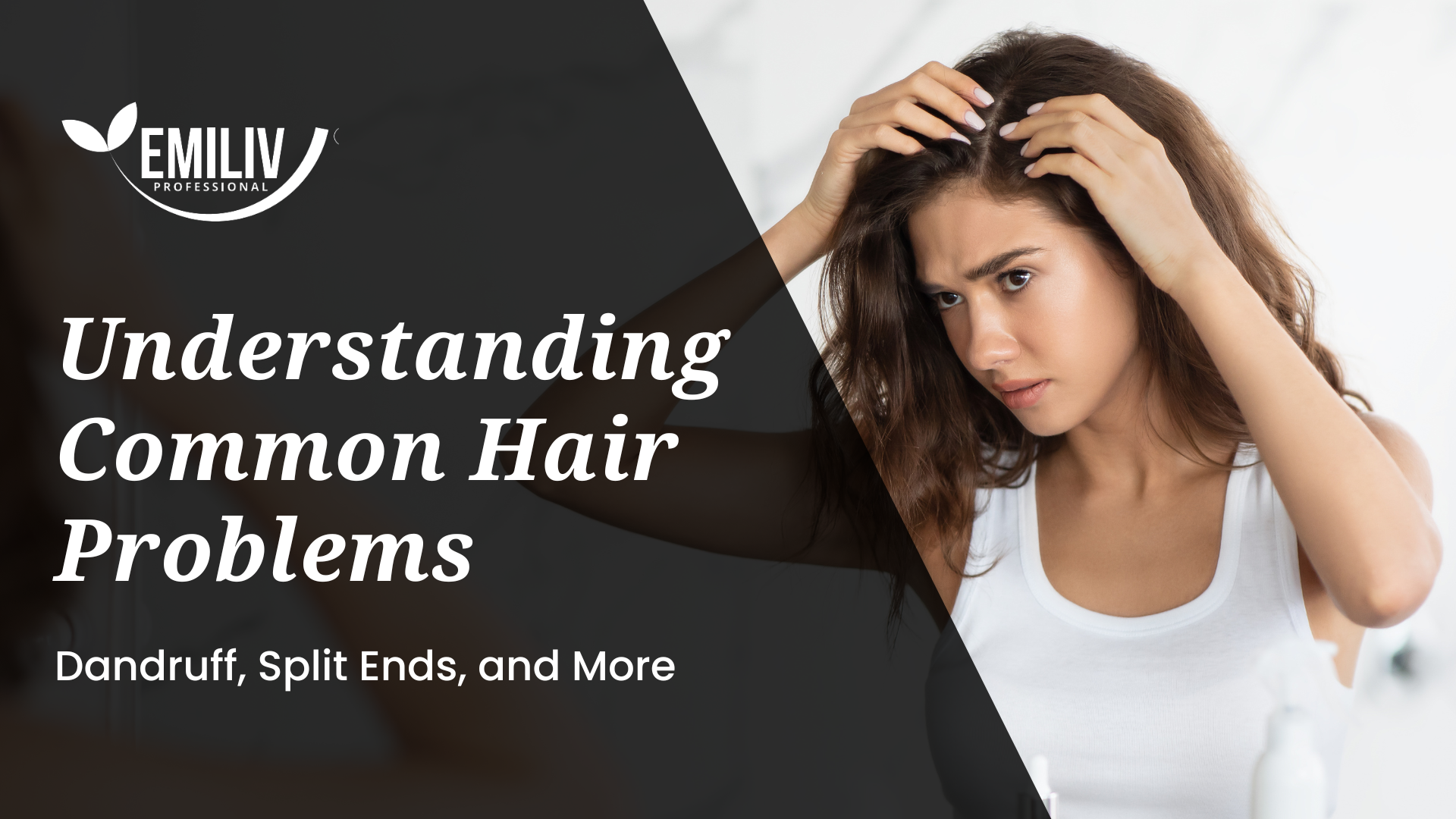 Understanding Common Hair Problems