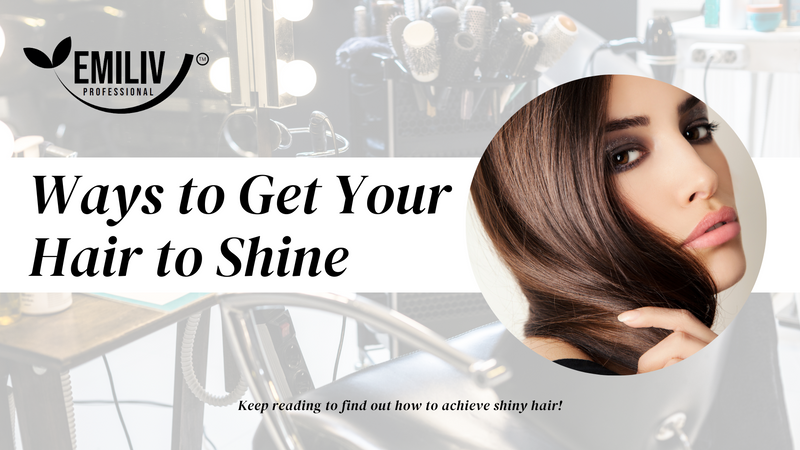 Tips to Help You Get Shiny Hair